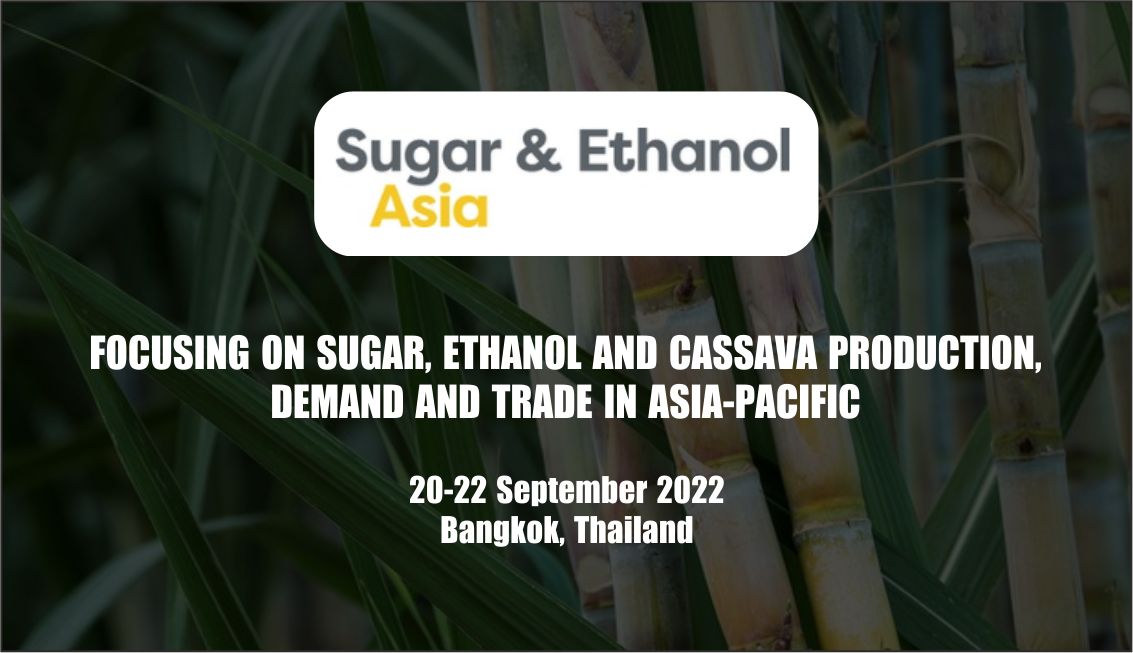 Sugar & Ethanol Asia 2022 ChiniMandi Sugar Events