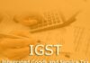 Government extends IGST, compensation cess exemption under various export promotion plans