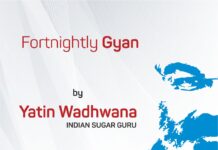 Fortnightly Gyan by Indian Sugar Guru, Yatin Wadhwana – Episode 10