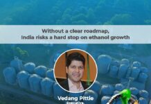 Without a clear roadmap, India risks a hard stop on ethanol growth: Vedang Pittie