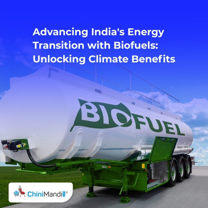 Advancing India's energy transition with biofuels Unlocking climate benefits
