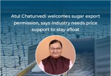 Atul Chaturvedi welcomes sugar export permission, says industry needs price support to stay afloat