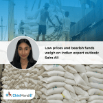 Low prices and bearish funds weigh on Indian sugar export outlook: Saira Ali