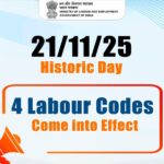 Government enforces four Labour Codes to simplify, streamline India’s labour laws