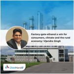 Factory-gate ethanol a win for consumers, climate and the rural economy: Vijendra Singh