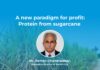 A new paradigm for profit: Protein from sugarcane