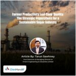 Farmer productivity and cane quality: The strategic imperatives for a sustainable sugar industry