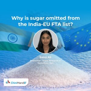 Why is sugar omitted from the India-EU FTA list?