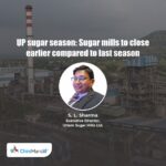 UP sugar season: Sugar mills to close earlier compared to last season