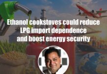 Ethanol cookstoves could reduce LPG import dependence and boost energy security: Prashant Jaiswal- GEMA